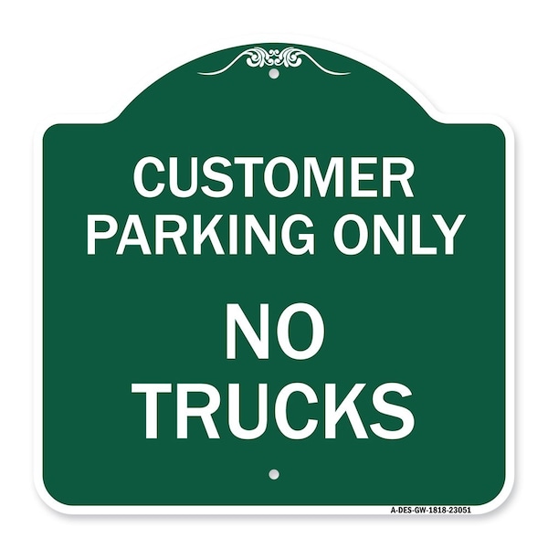 Signmission Reserved Parking Sign Customer Parking No Trucks, Green & White Alum Sign, 18" x 18", GW-1818-23051 A-DES-GW-1818-23051 - main